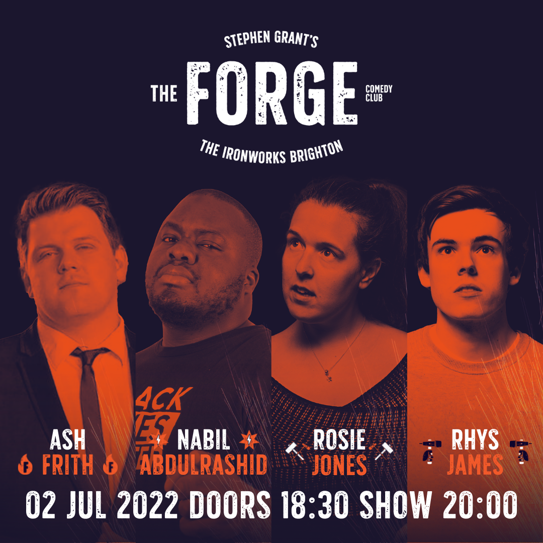The Forge Comedy Club 02 Jul