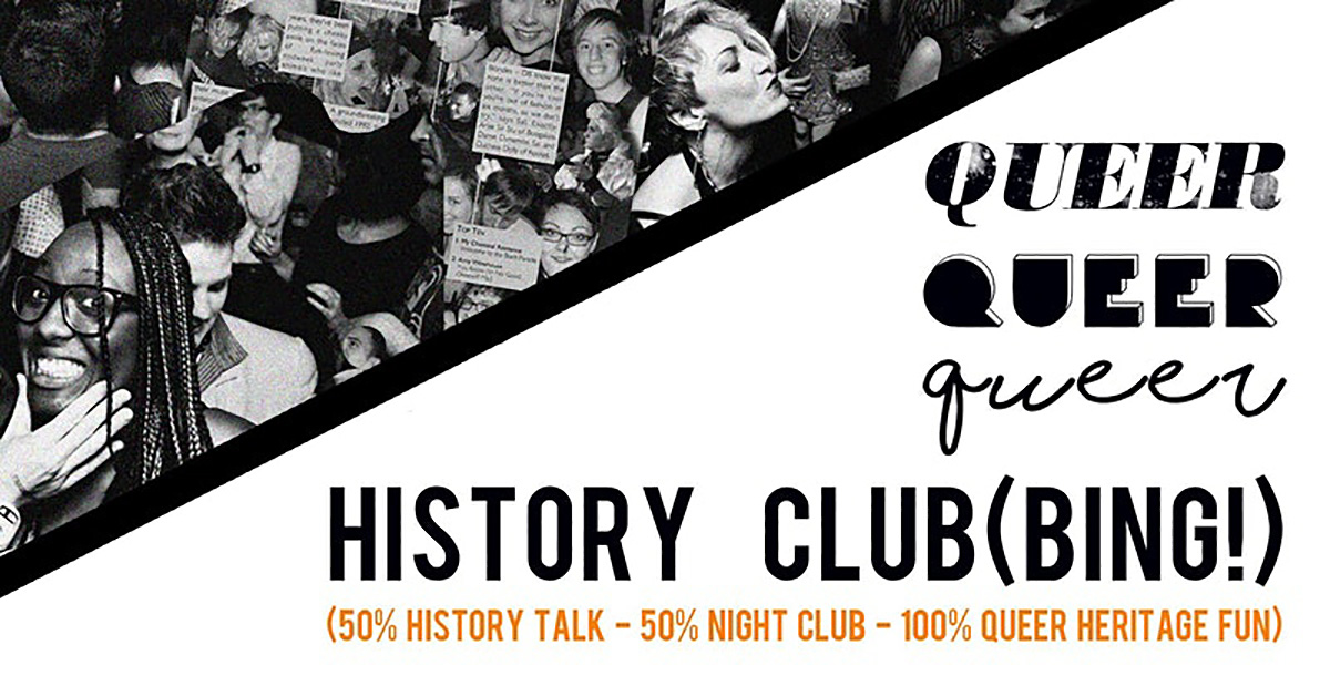 30 Jan: Queer History Club(bing!) Volume#2