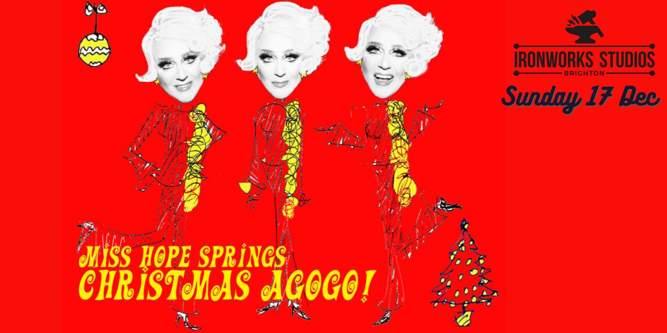17th December: Miss Hope Springs Christmas Agogo! (Studio C)