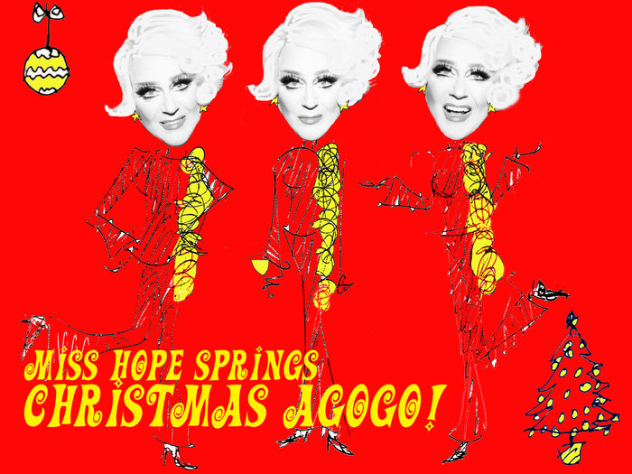 10th December: Miss Hope Springs Christmas Agogo! (Studio C) 1