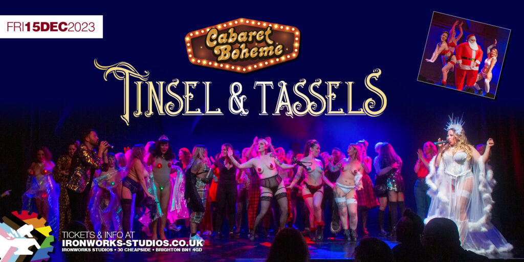 15th December: Cabaret Boheme - Tinsel And Tassels: A Brighton Burlesque Spectacular 13