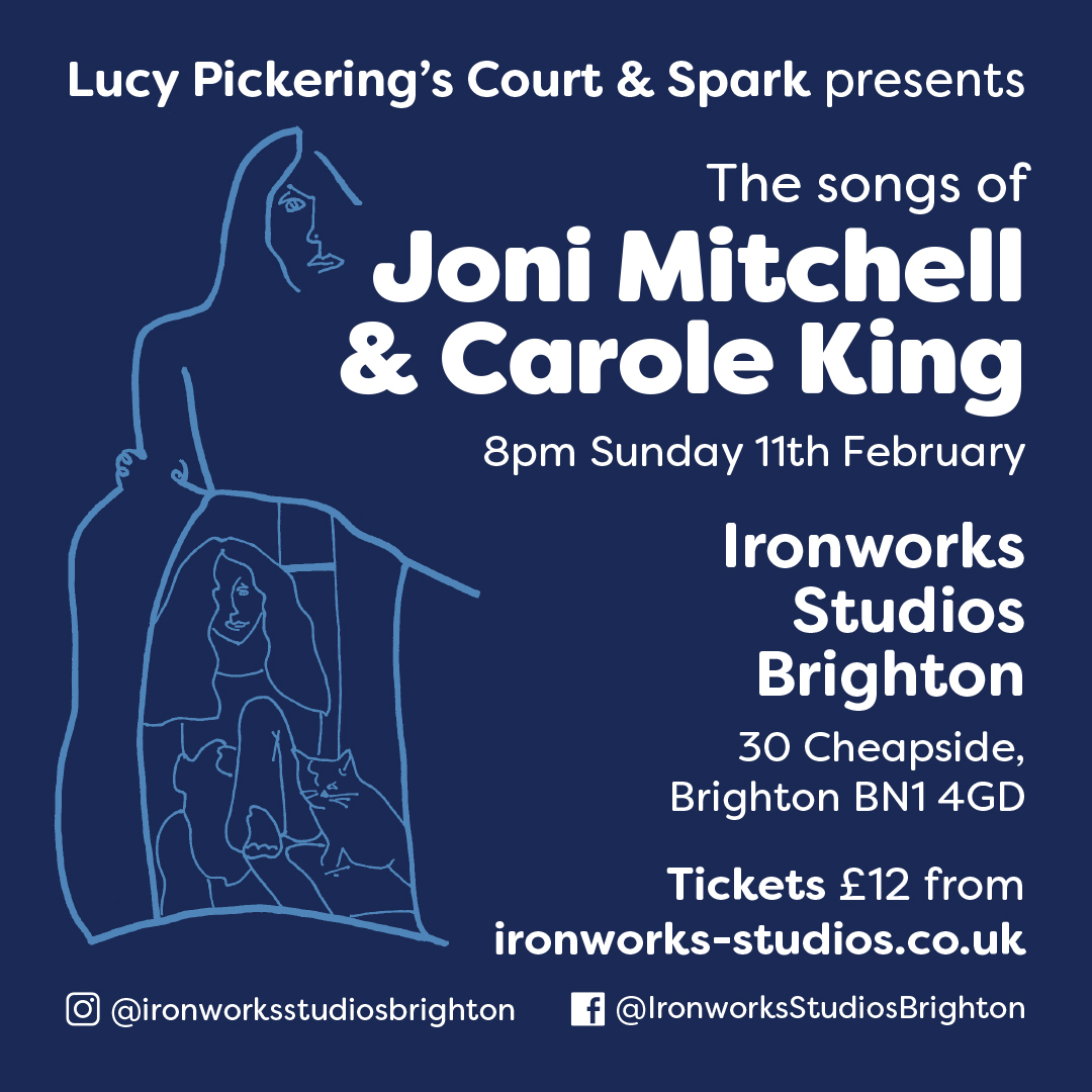11th February: Lucy Pickering's Court & Spark Presents- The Songs Of Joni Mitchell & Carole King 1