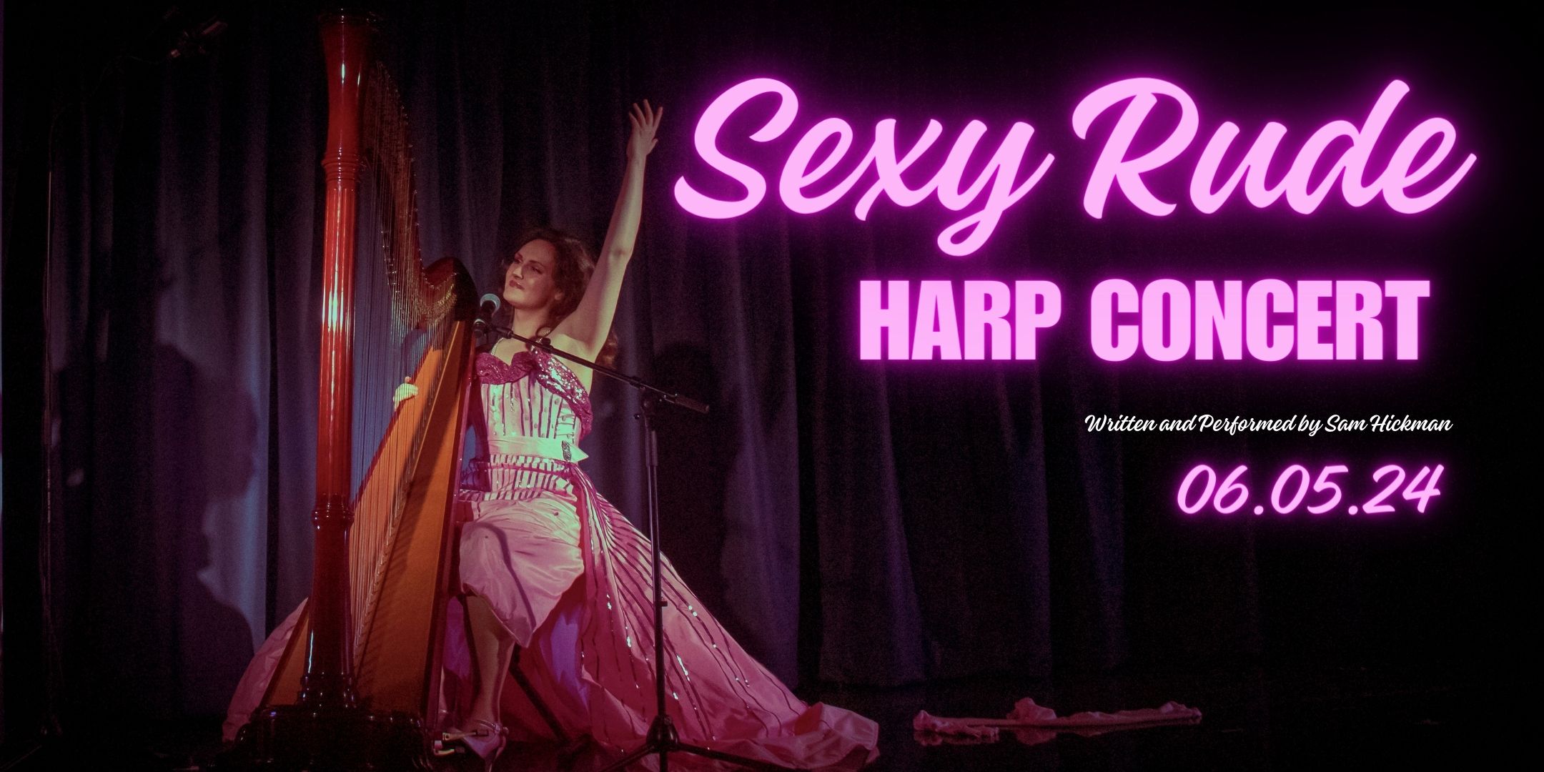 6th May- Sexy Rude Harp Concert
